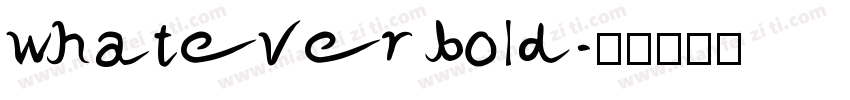 whatever bold字体转换